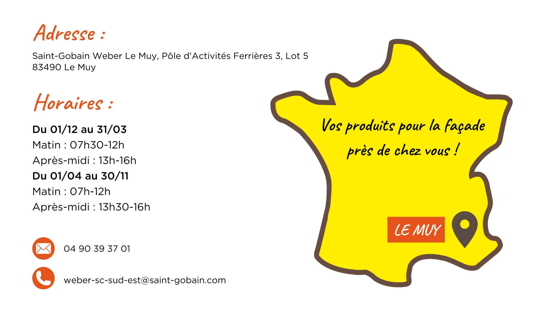 adresse, contact et horaires le muy